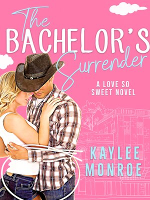 cover image of The Bachelor's Surrender